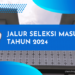 Daftar Kampus PTN yang Masih Buka Pendaftaran Jalur Mandiri 2024