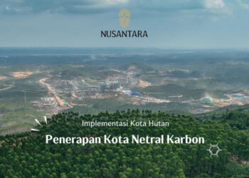 Ini Faktor yang Membuat IKN Layak Disebut sebagai Kota Netral Karbon