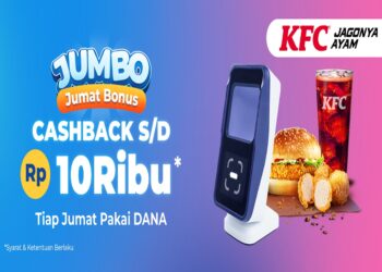 Sepuluh Hari Lagi! Promo KFC Cashback 10% Pakai DANA QRIS