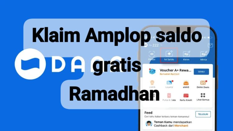 Spesial Ramadhan! Cara Gampang Dapat Rezeki Saldo DANA Gratis Rp145.000 Hanya dengan Sekali Klik!