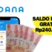 Kesempatan Langka! Saldo DANA Gratis Rp240 Ribu Hari Ini, 11 Maret 2025, Klaim Sekarang Sebelum Kuota Habis !