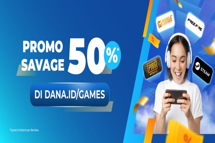 Buruan, Tinggal 9 Hari Lagi! Promo Savage 50% di DANA Games