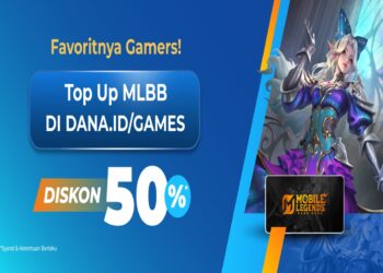 Ini Dia Favoritnya Gamers! Top Up MLBB di DANA Games Diskon 50%