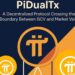 PiDualTx Pi Network