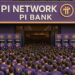 Pi Network luncurkan Pi Bank dan Pi Exchange