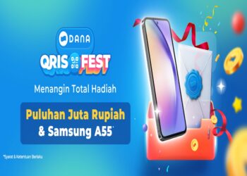 Wow, DANA QRIS Fest Sediakan Total Hadiah Puluhan Juta dan Samsung A55!
