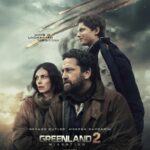 Greenland 2 Migration Lebih Mencekam